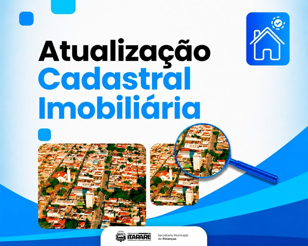 Prefeitura de Itararé realiza atualização cadastral imobiliária e orienta proprietários sobre preenchimento online